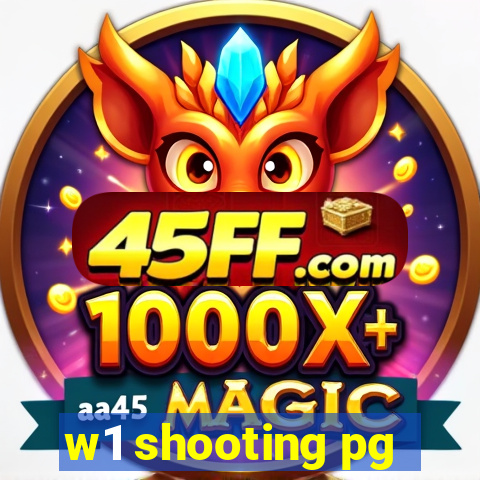 w1 shooting pg